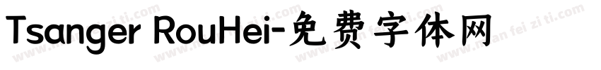 Tsanger RouHei字体转换